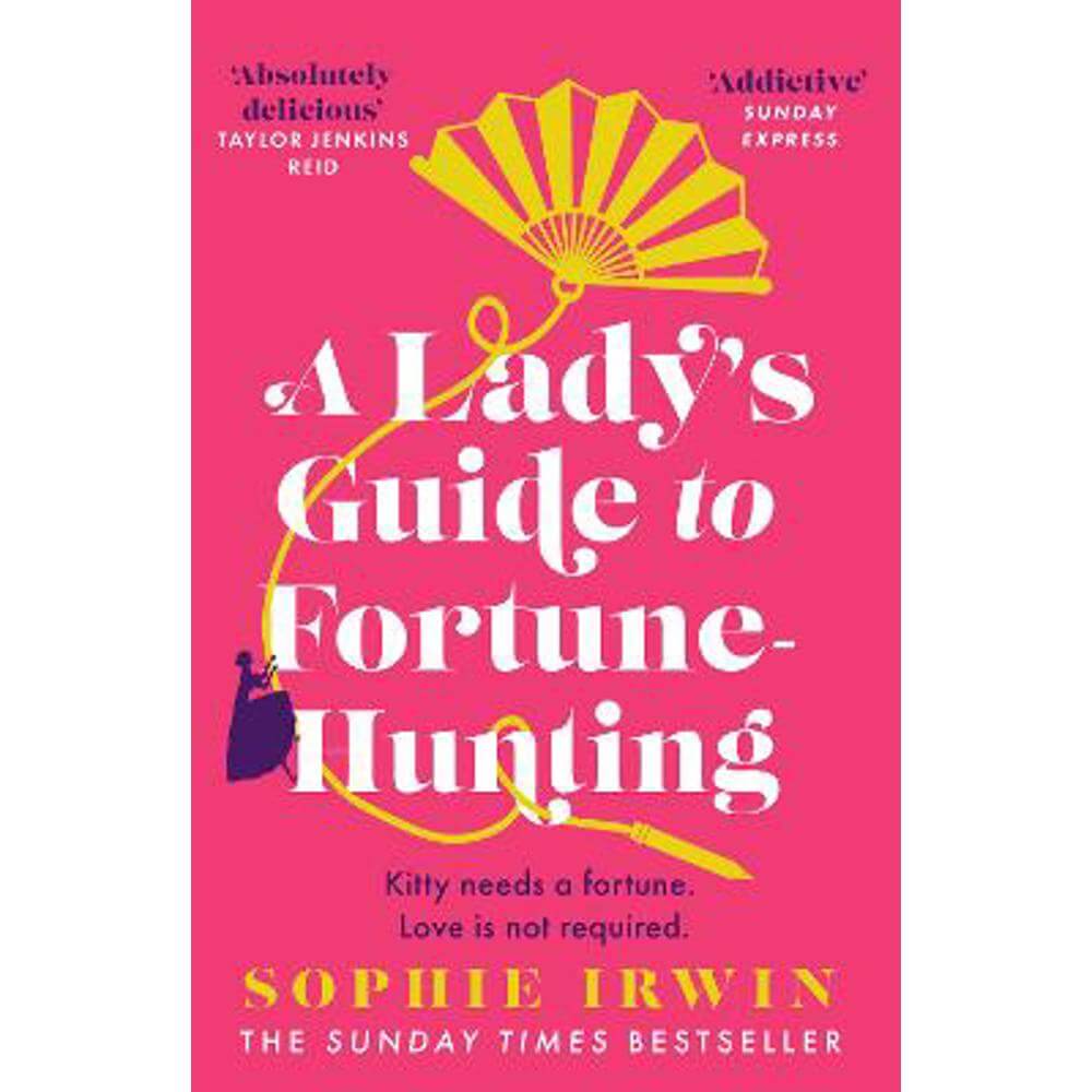 A Lady's Guide to Fortune-Hunting (Paperback) - Sophie Irwin